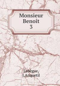 Monsieur Benot. 3