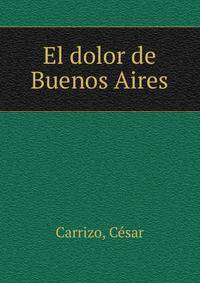 El dolor de Buenos Aires