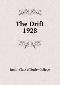 The Drift. 1928