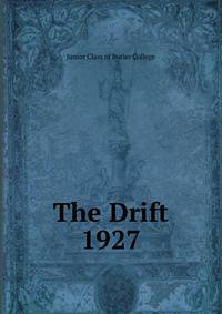 The Drift. 1927