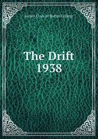 The Drift. 1938