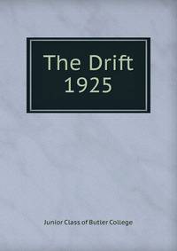 The Drift. 1925