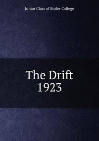 The Drift. 1923