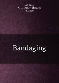 Bandaging