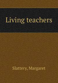 Living teachers