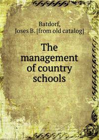 The management of country schools