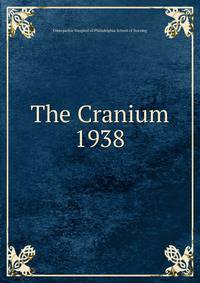 The Cranium. 1938