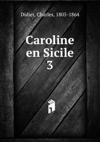 Caroline en Sicile. 3