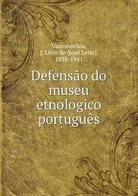 Defensao do museu etnologico portugues