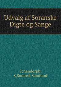 Udvalg af Soranske Digte og Sange