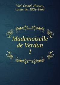 Mademoiselle de Verdun. 1
