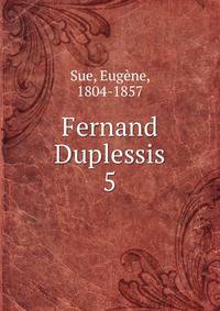 Fernand Duplessis. 5