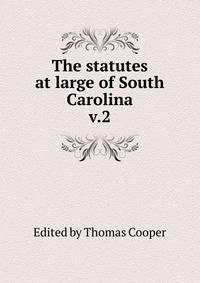 The statutes at large of South Carolina. v.2