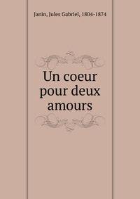 Un coeur pour deux amours