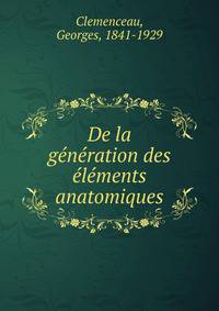 De la generation des elements anatomiques