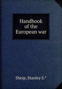 Handbook of the European war