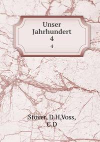Unser Jahrhundert. 4