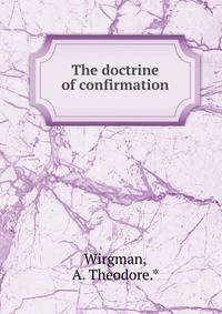 The doctrine of confirmation