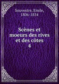 Scnes et moeurs des rives et des ctes. 4