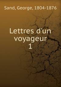 Lettres d'un voyageur