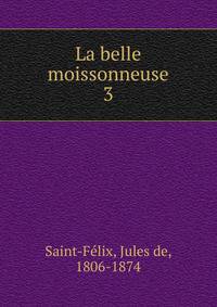 La belle moissonneuse. 3