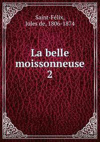 La belle moissonneuse. 2