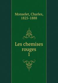 Les chemises rouges. 1