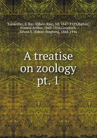 A treatise on zoology. pt. 1