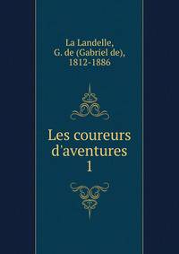 Les coureurs d'aventures