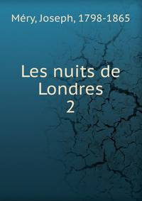 Les nuits de Londres. 2