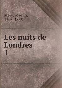 Les nuits de Londres. 1