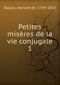Petites misres de la vie conjugale. 1