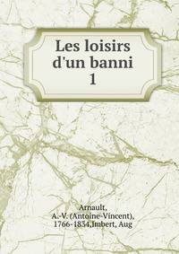 Les loisirs d'un banni