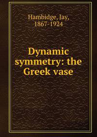 Dynamic symmetry: the Greek vase
