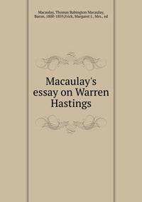 Macaulay's essay on Warren Hastings