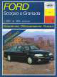 Ford Scorpio. & Granada (1985-1993 г). Устройство. Обслуживание. Ремонт