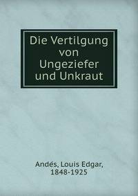 Die Vertilgung von Ungeziefer und Unkraut