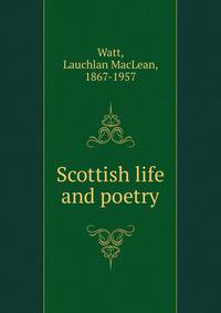 Scottish life and poetry