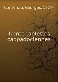 Trente tablettes cappadociennes