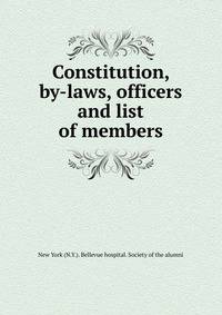 Constitution, by-laws, officers and list of members
