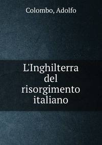 L'Inghilterra del risorgimento italiano