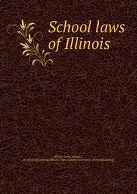 School laws of Illinois