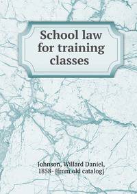 School law for training classes
