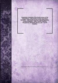 Population schedules of the fourth census of the United States, 1820, North Carolina microform. Reel 0081 - 1820 North Carolina Federal Population Census Schedules - Ashe, Caswell, Chowan, Perquimans, Richmond, Rowan, and Tyrrell Counties
