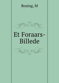 Et Foraars-Billede