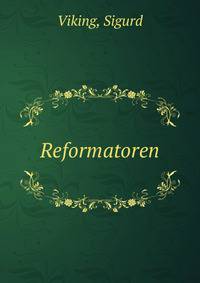 Reformatoren