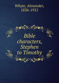 Bible characters, Stephen to Timothy