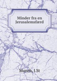 Minder fra en Jerusalemsfaerd
