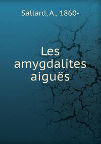 Les amygdalites aigues
