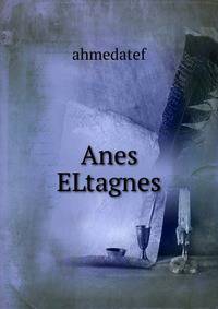 Anes ELtagnes